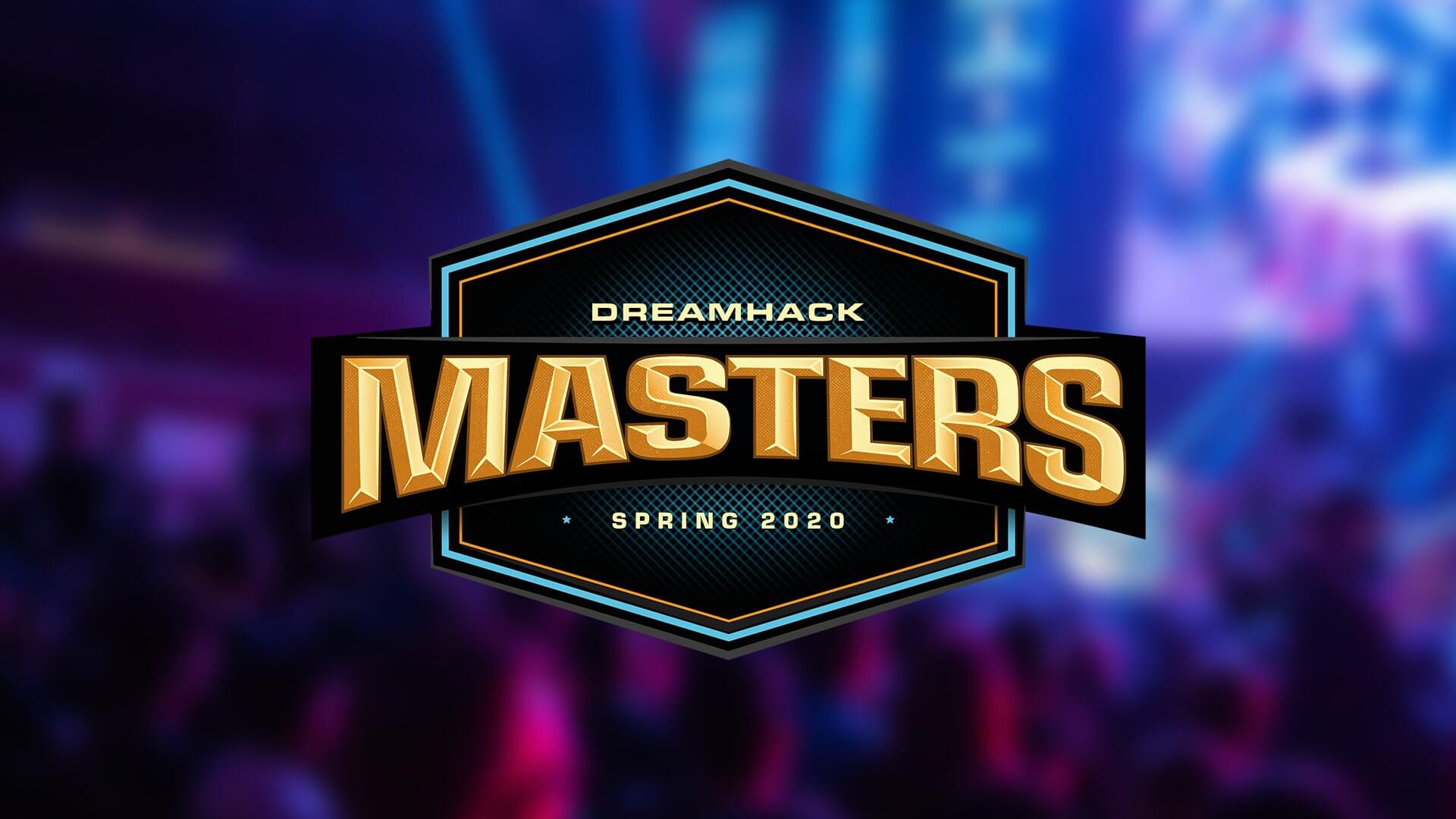 dreamhack masters spring 2020