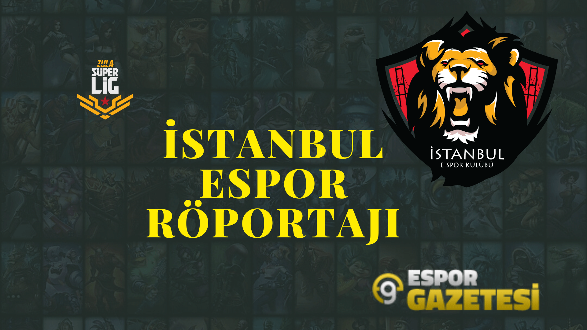 İstanbul Espor ile Röportaj