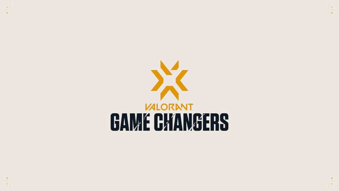 Valorant Game Changers Avrupa ve Türkiye’ye Geliyor!