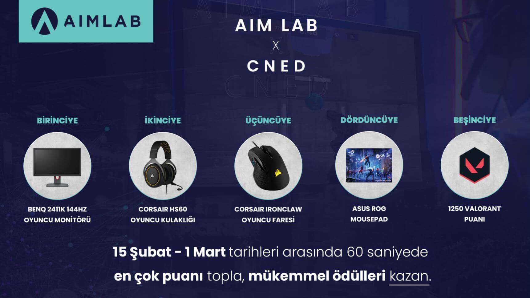 cNed Aim Lab Ortaklığı ile  Yarışma Düzenliyor