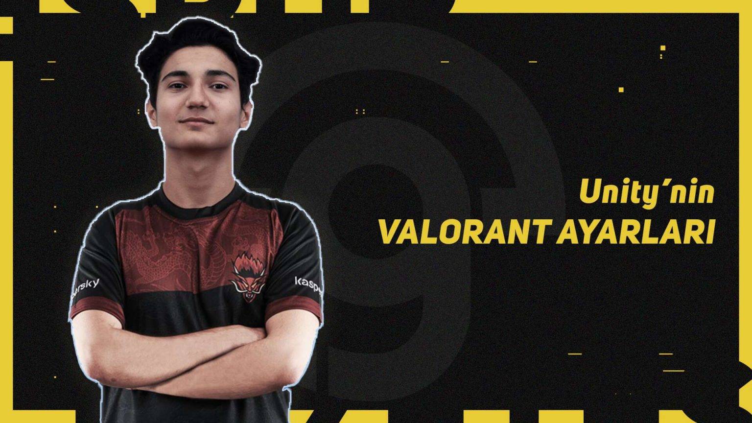 Unity Valorant Ayarları - Espor Gazetesi