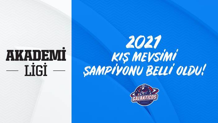 Galacticos, Akademi Ligi Şampiyonu Oldu