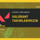 Valorant Takımlarımızın Avrupa