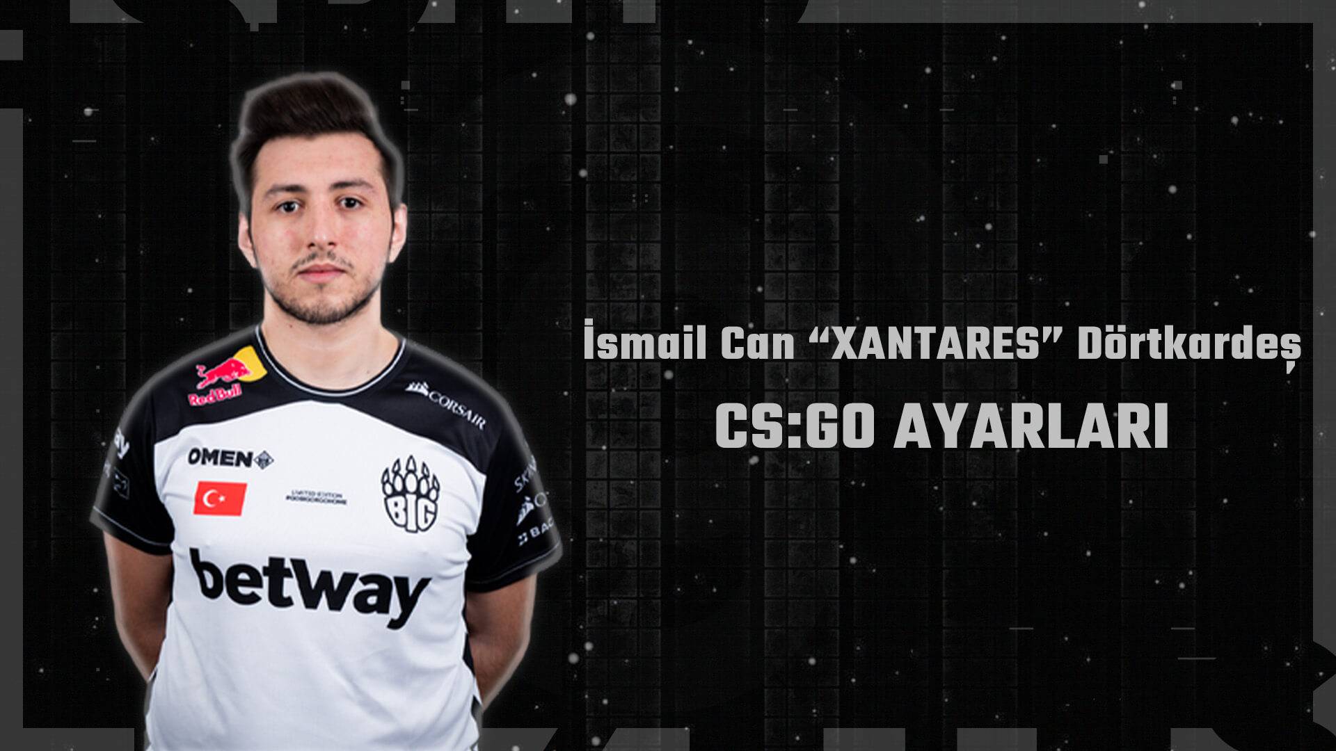 xantares csgo ayarları