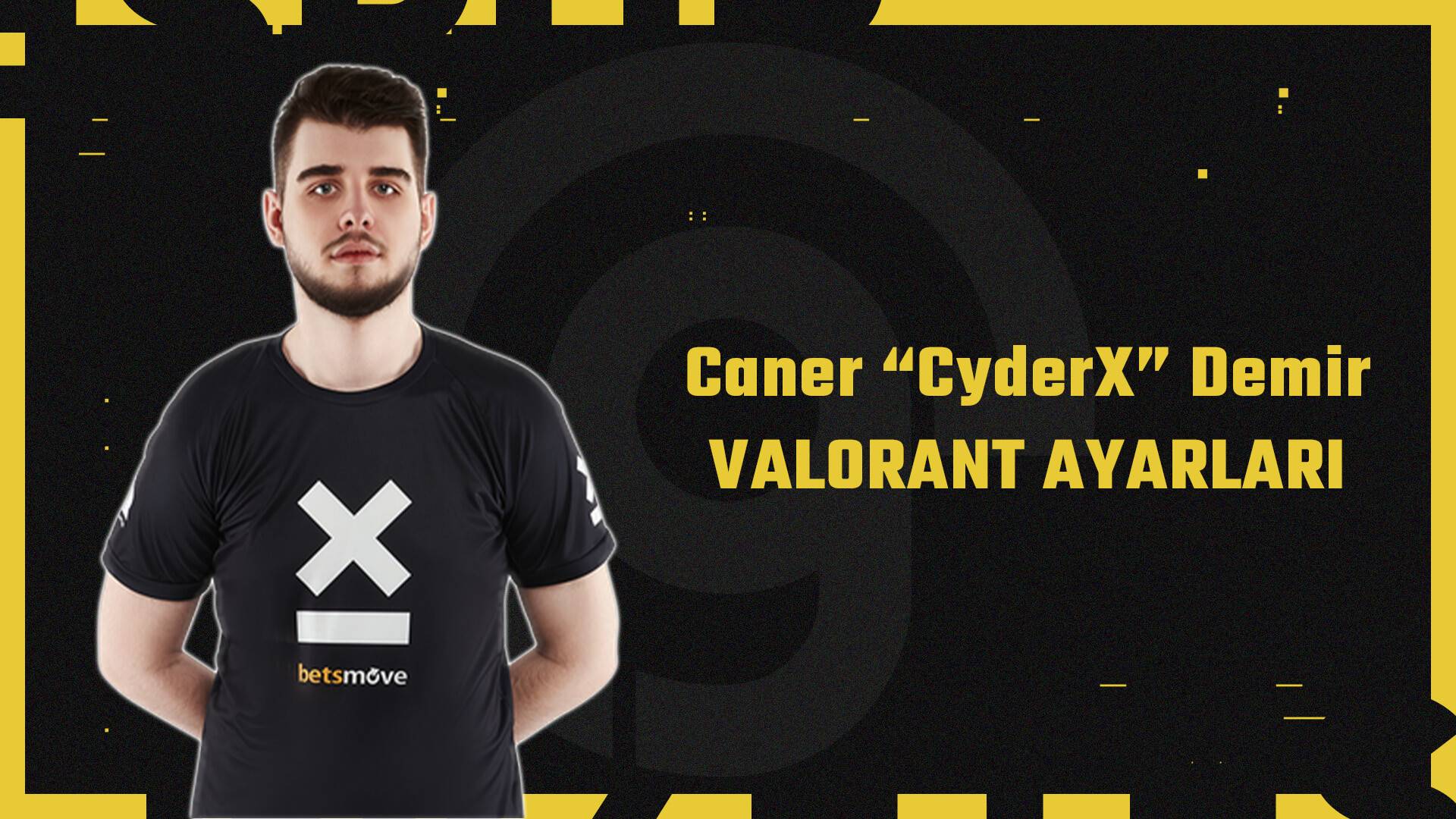cyderx valorant ayarları