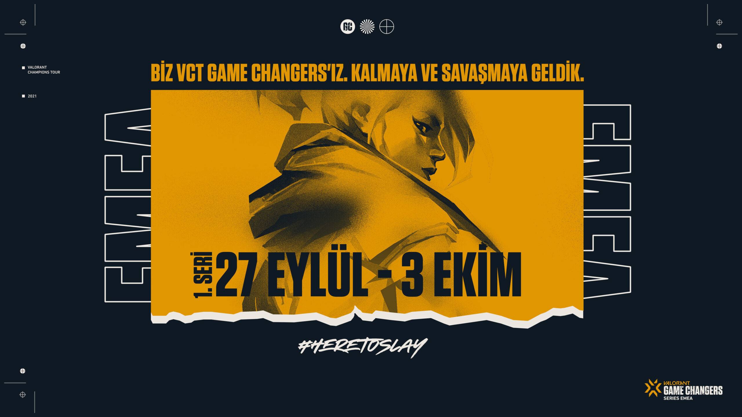 VCT Game Changers EMEA 1. Seri Başlıyor!