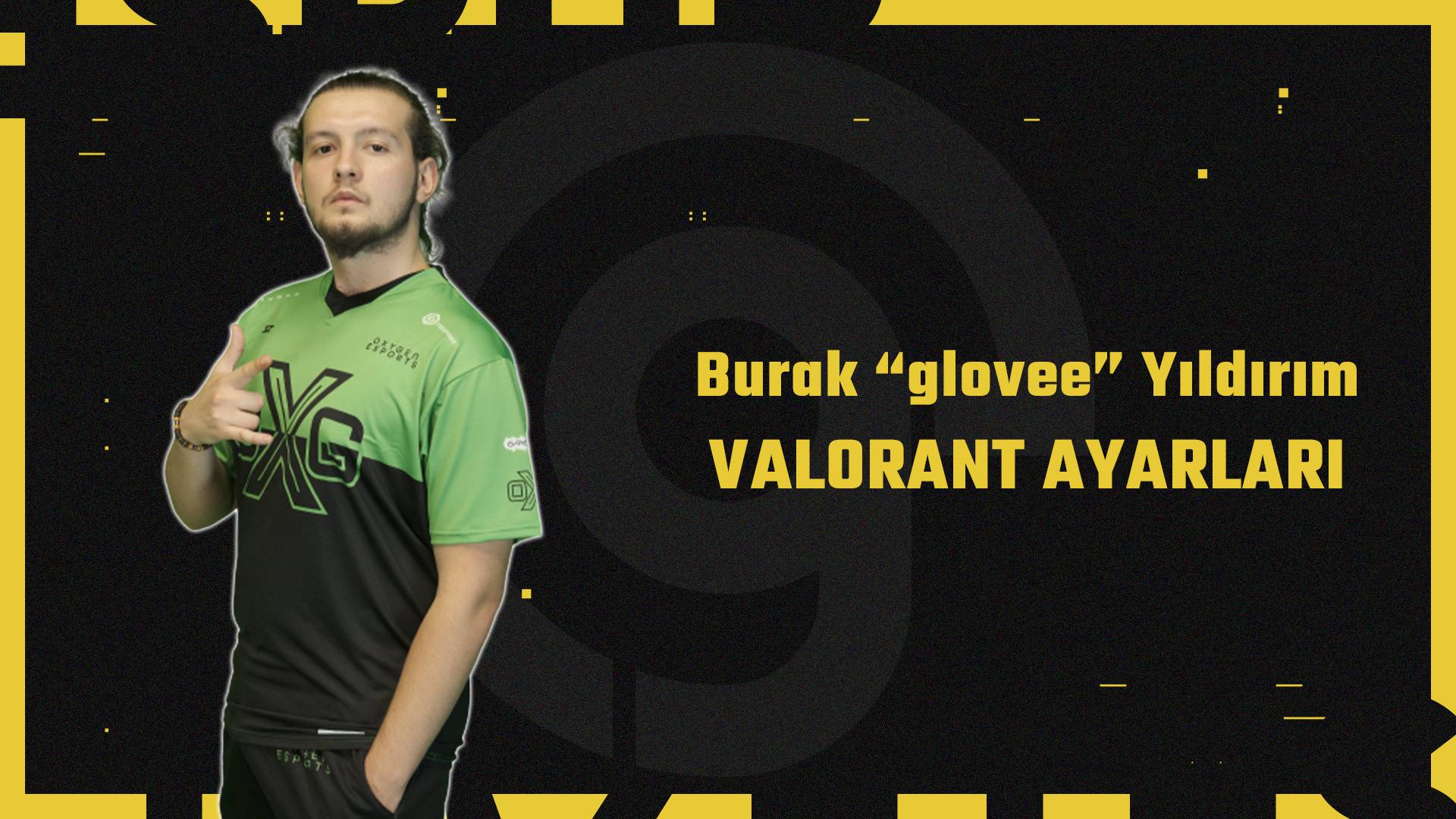 glovee VALORANT Ayarları