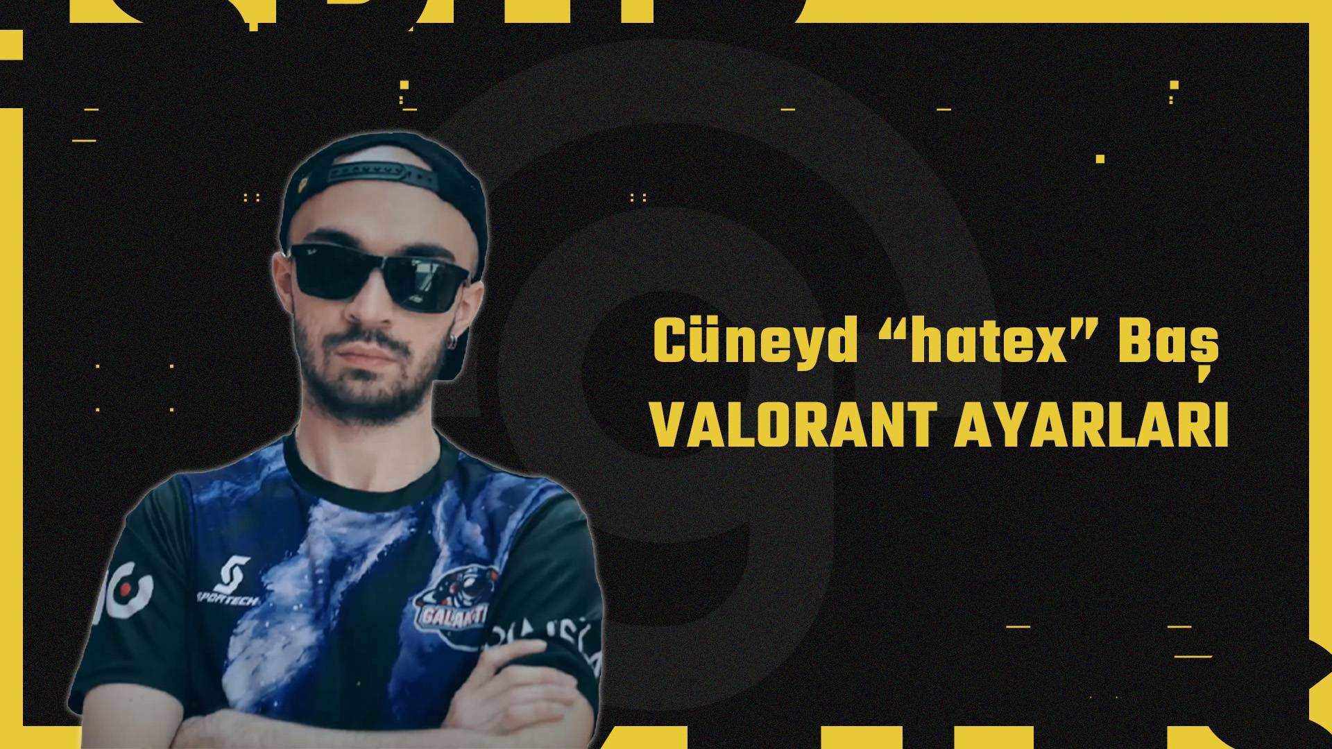 hatex VALORANT Ayarları