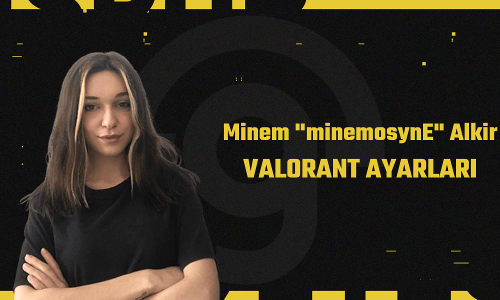 minemosynE VALORANT Ayarları