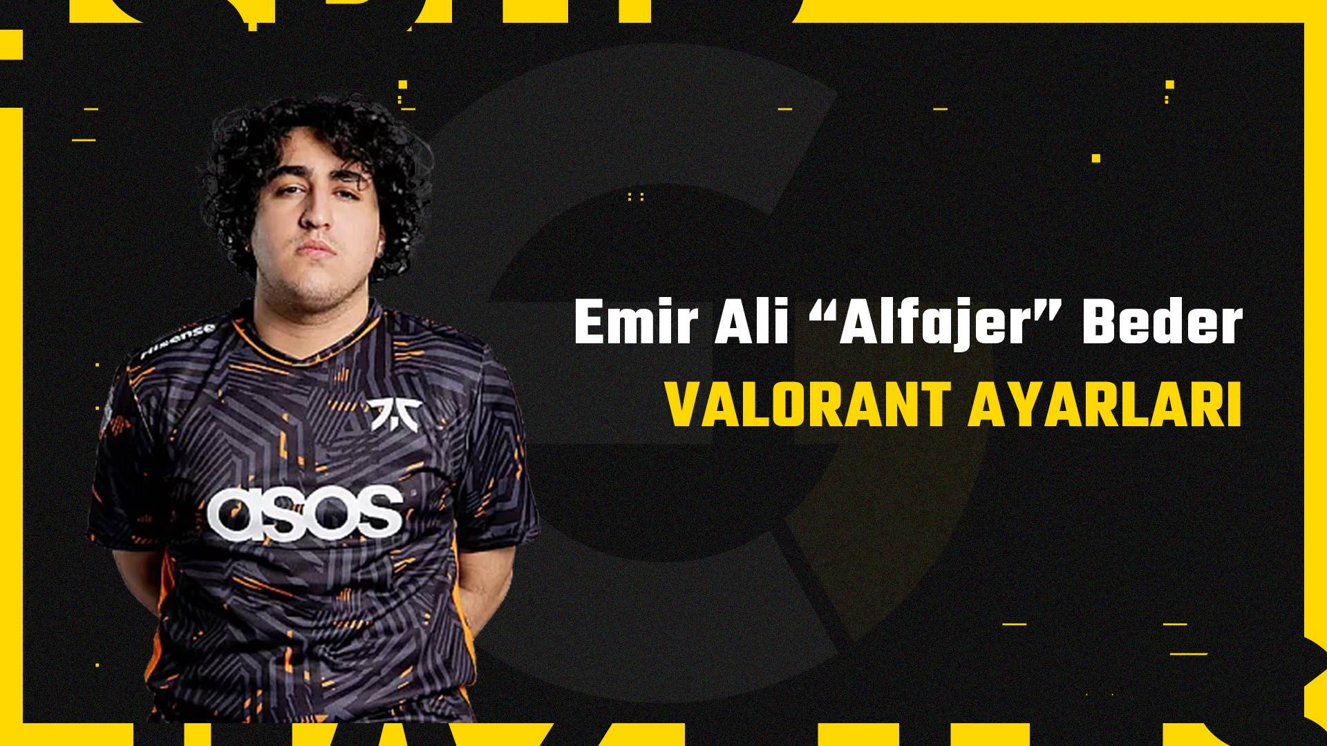 Alfajer VALORANT Ayarları