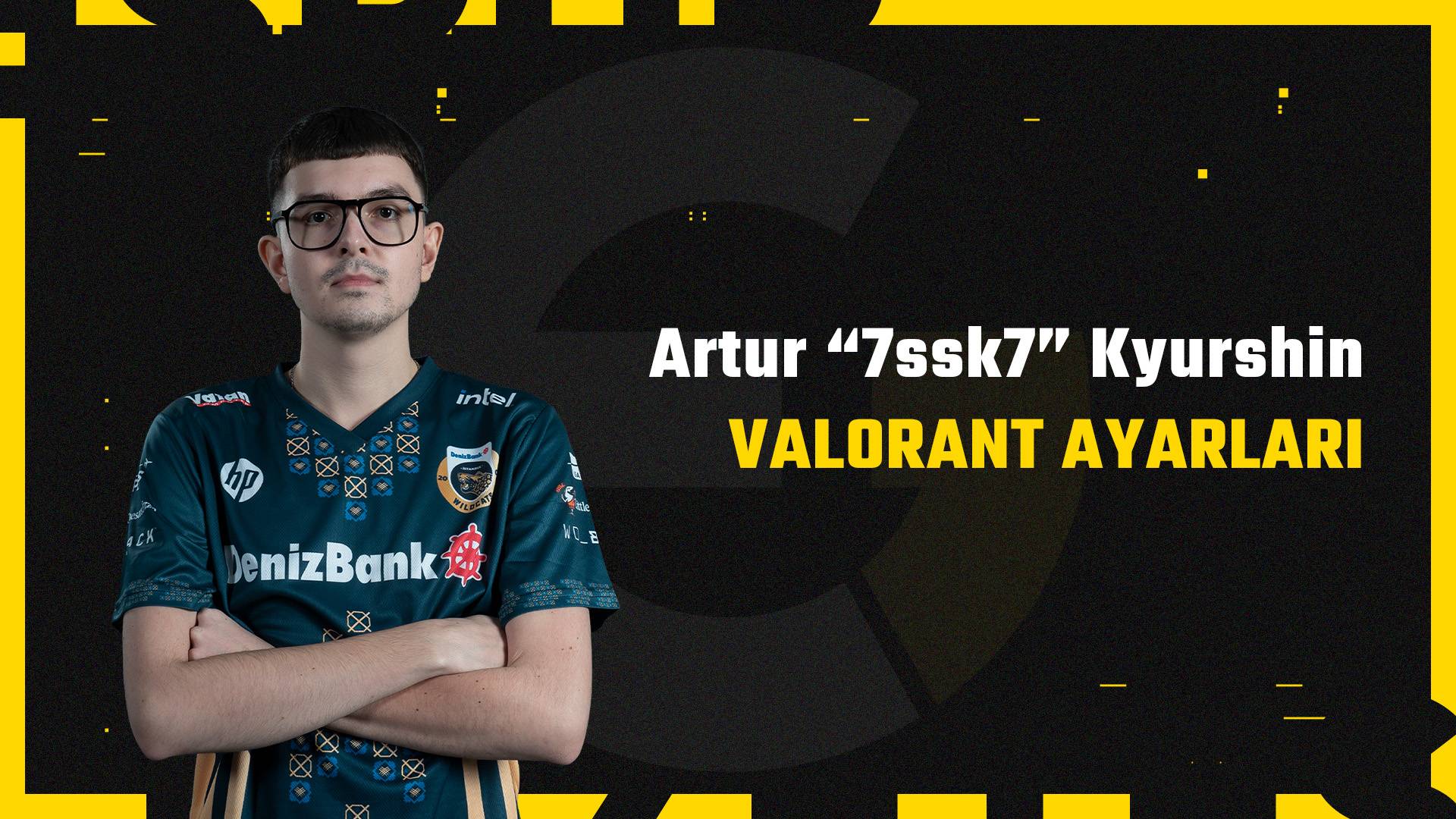 7ssk7 VALORANT Ayarları